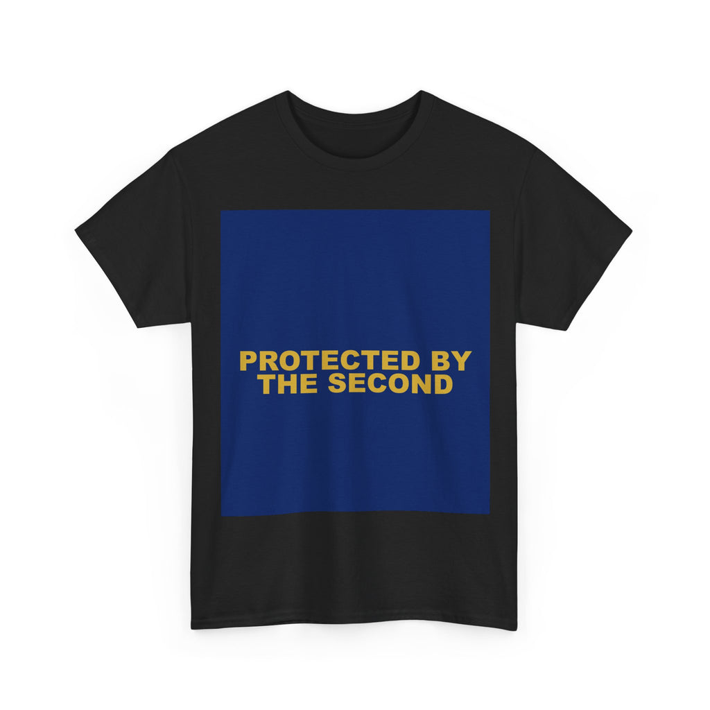 PROTECTED BY THE SECOND — Patriot T-Shirt