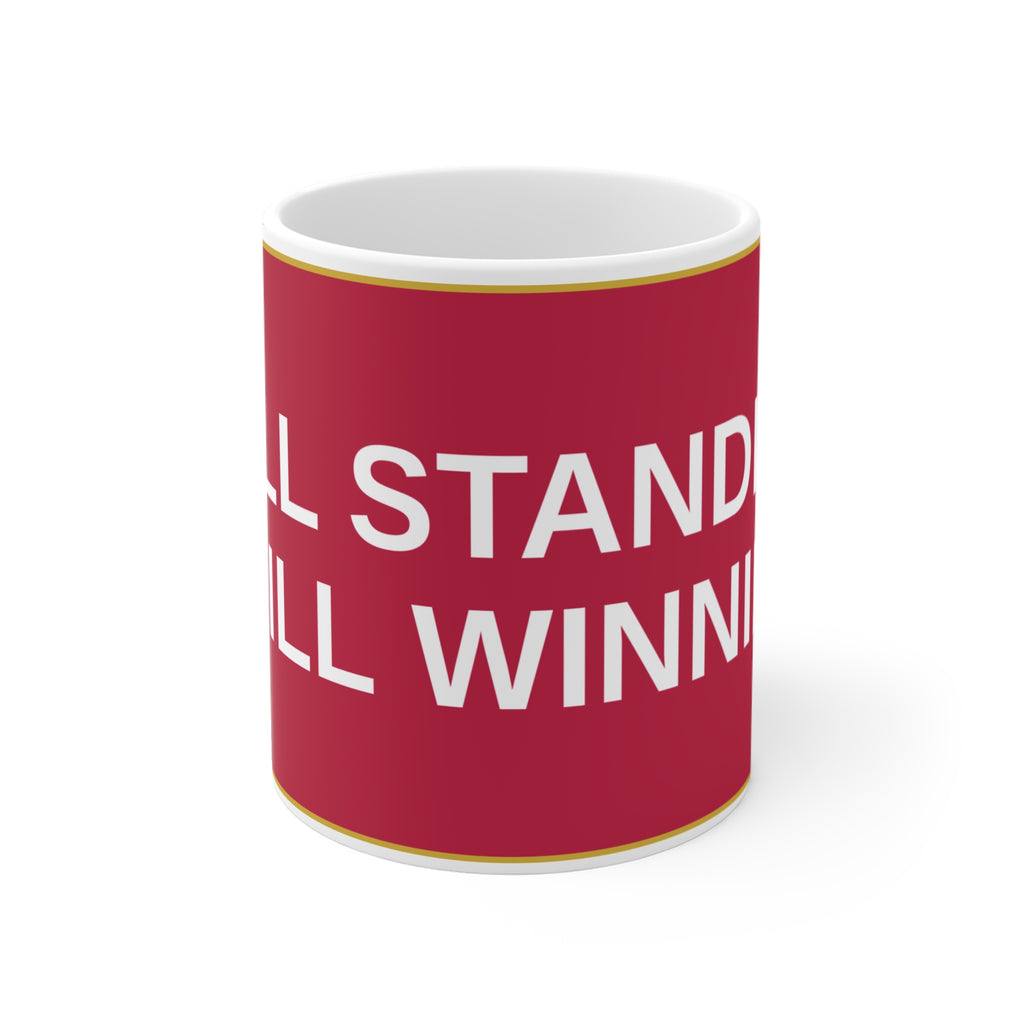 STILL STANDING, STILL WINNING — Patriot Mug