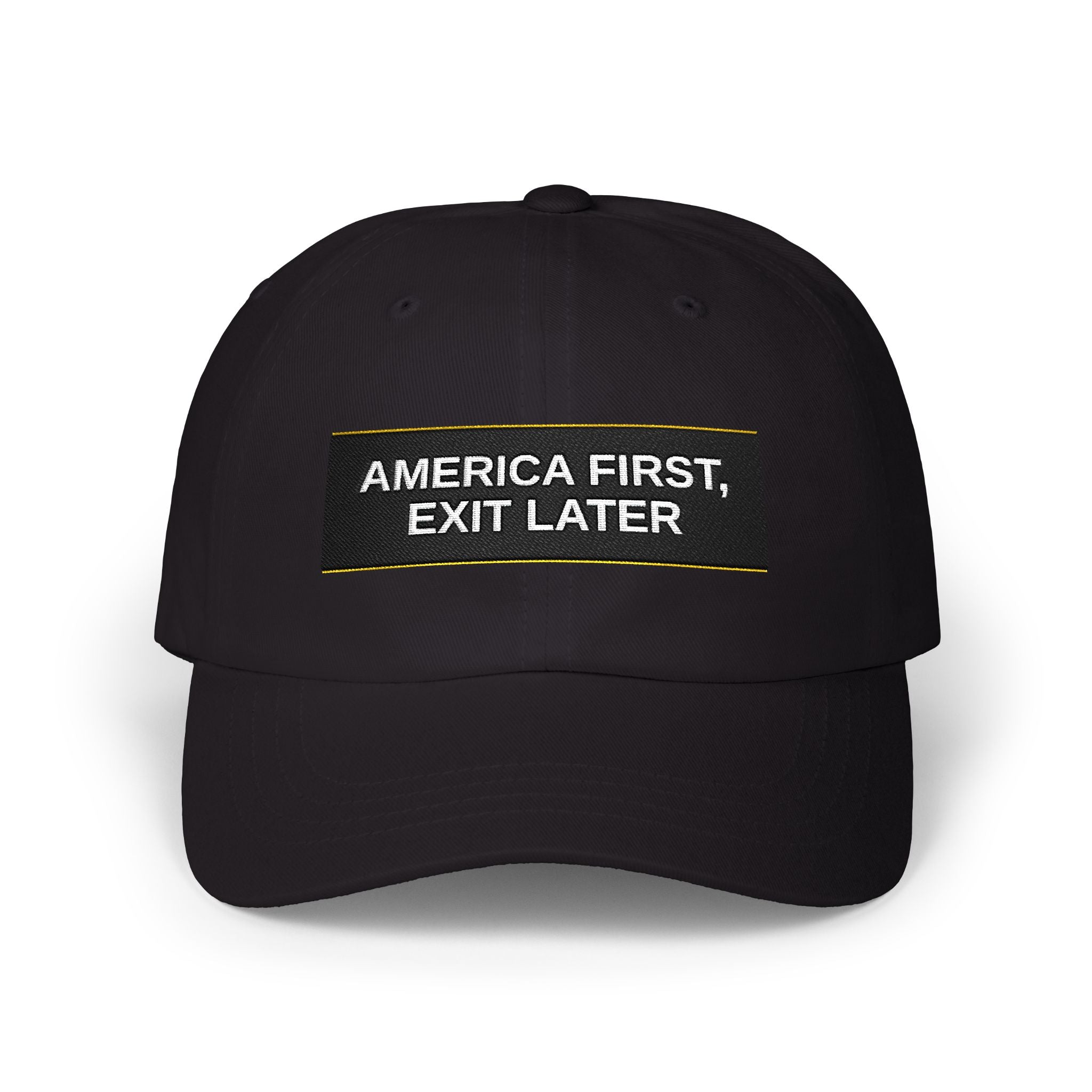 AMERICA FIRST, EXIT LATER — Patriot Dad Hat