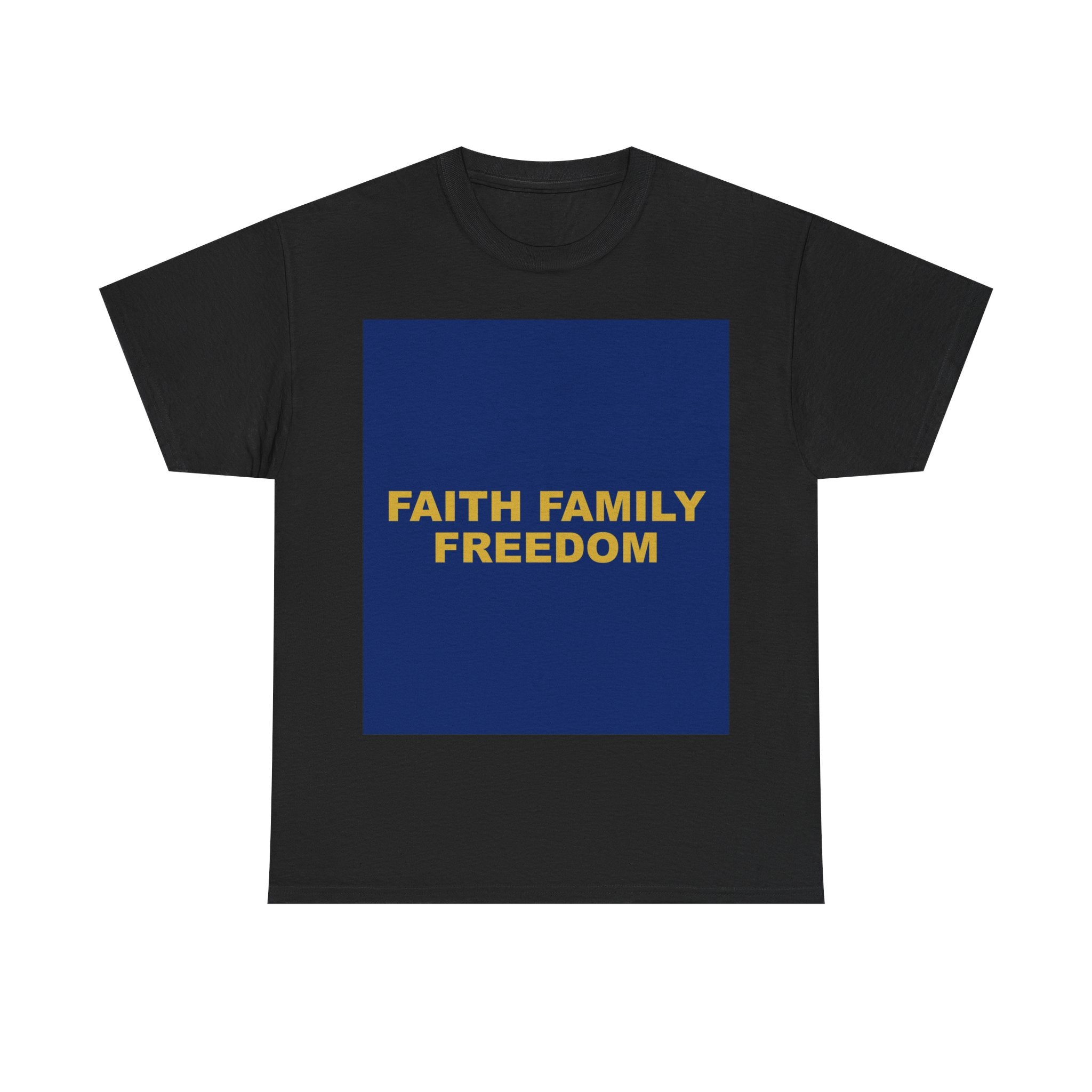 FAITH FAMILY FREEDOM — Patriot T-Shirt
