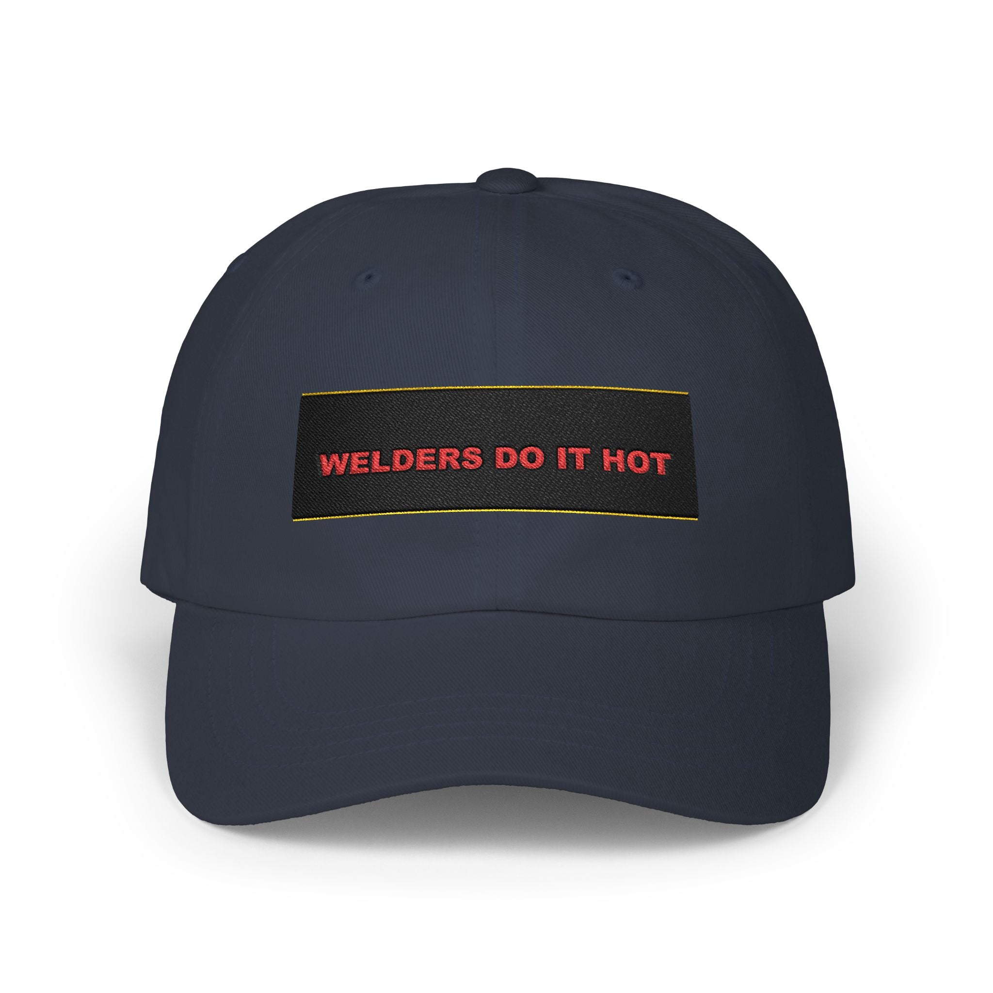 WELDERS DO IT HOT — Patriot Dad Hat