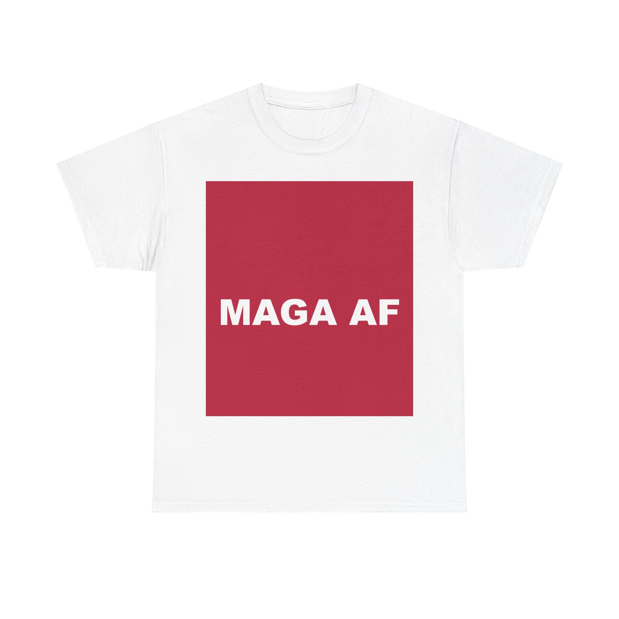 MAGA AF — Patriot T-Shirt