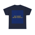 NO TARIFF ON MY HUSTLE — Patriot T-Shirt