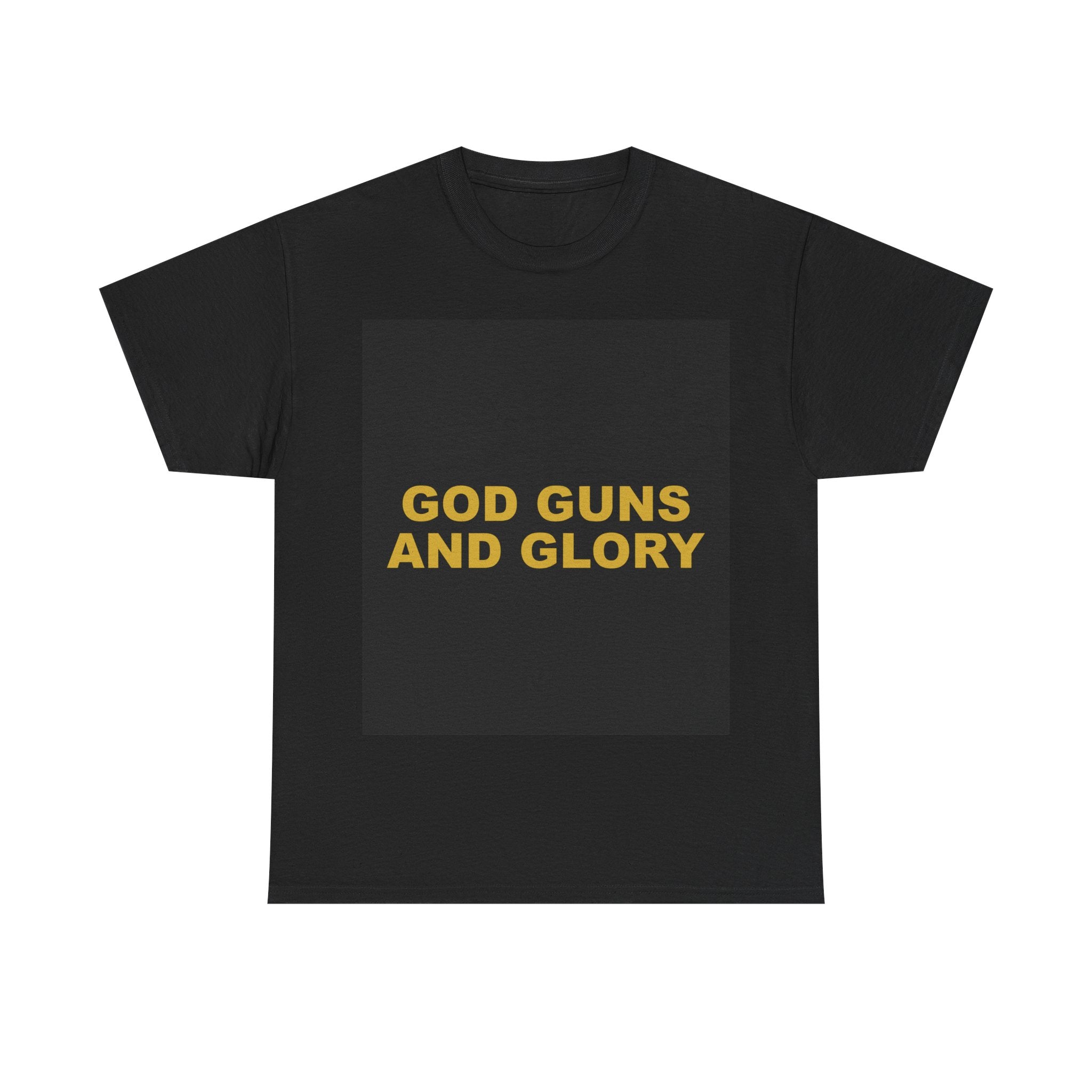 GOD GUNS AND GLORY — Patriot T-Shirt