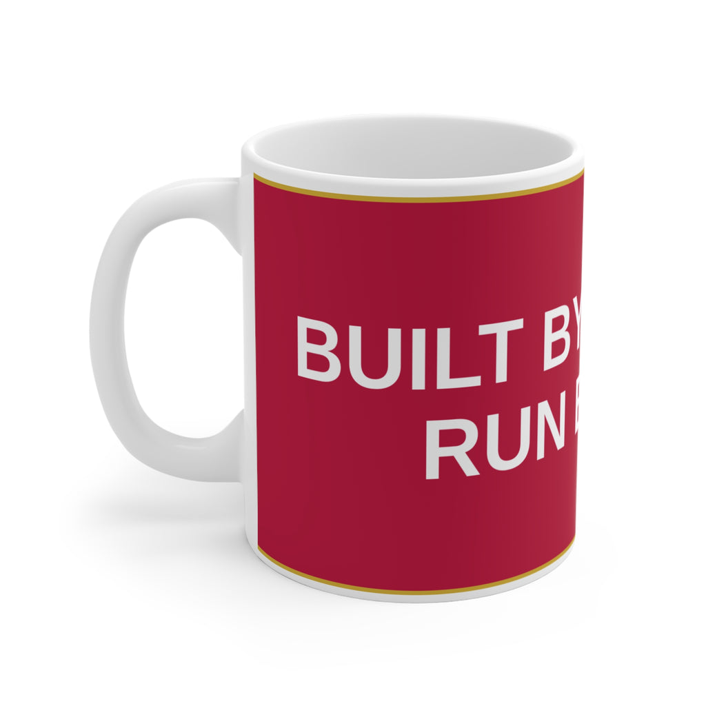 BUILT BY AMERICA, RUN BY GRIT — Patriot Mug