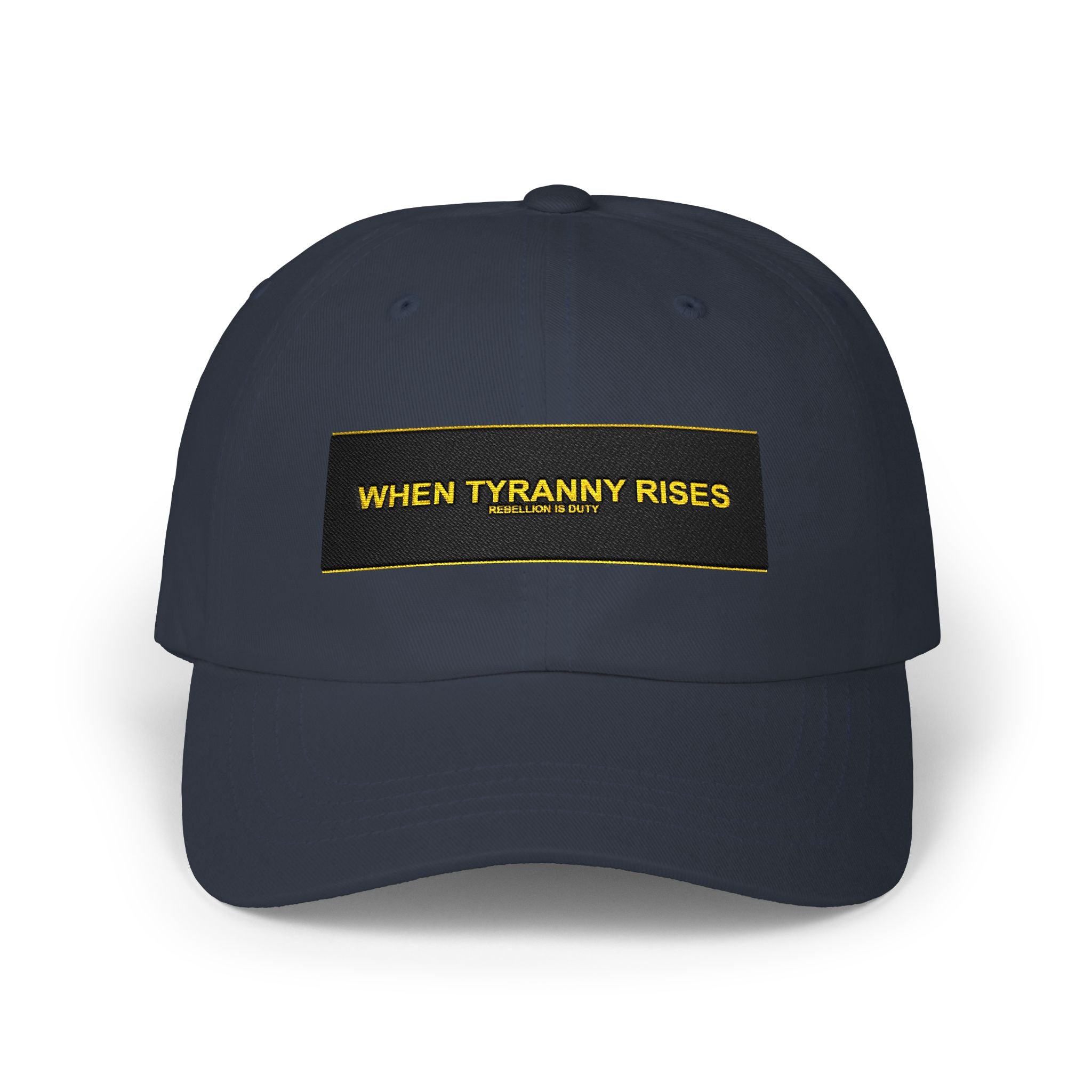 WHEN TYRANNY RISES — Patriot Dad Hat