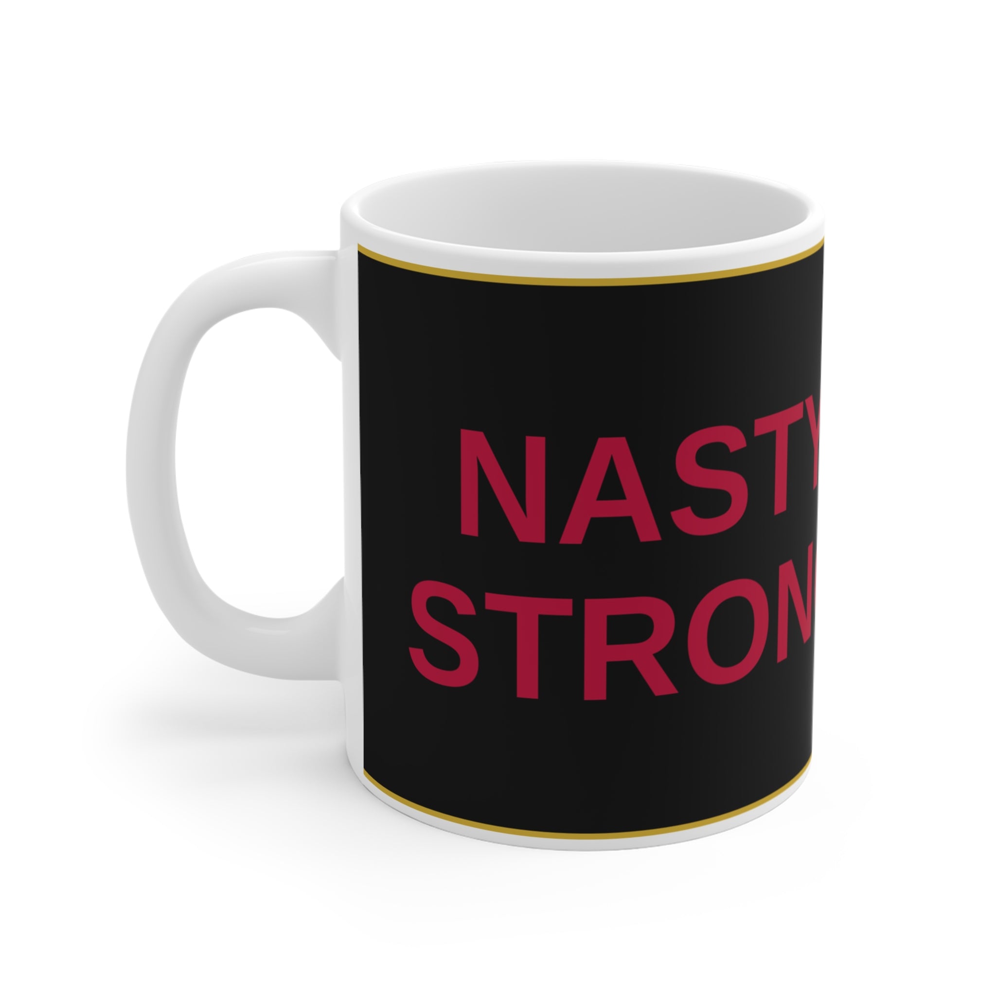 NASTY TALKS, STRONG WALLS — Patriot Mug