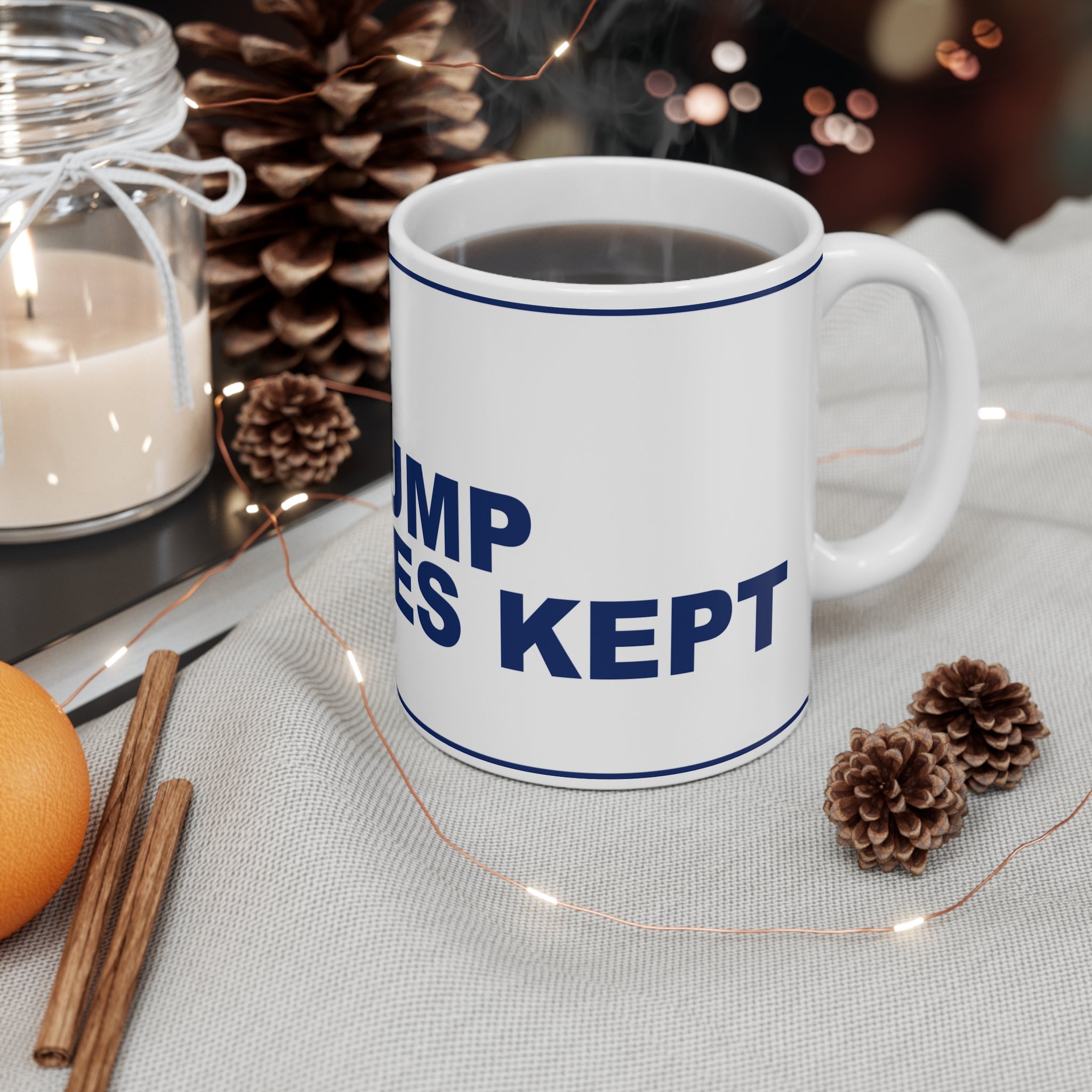 TRUMP PROMISES KEPT — Patriot Mug