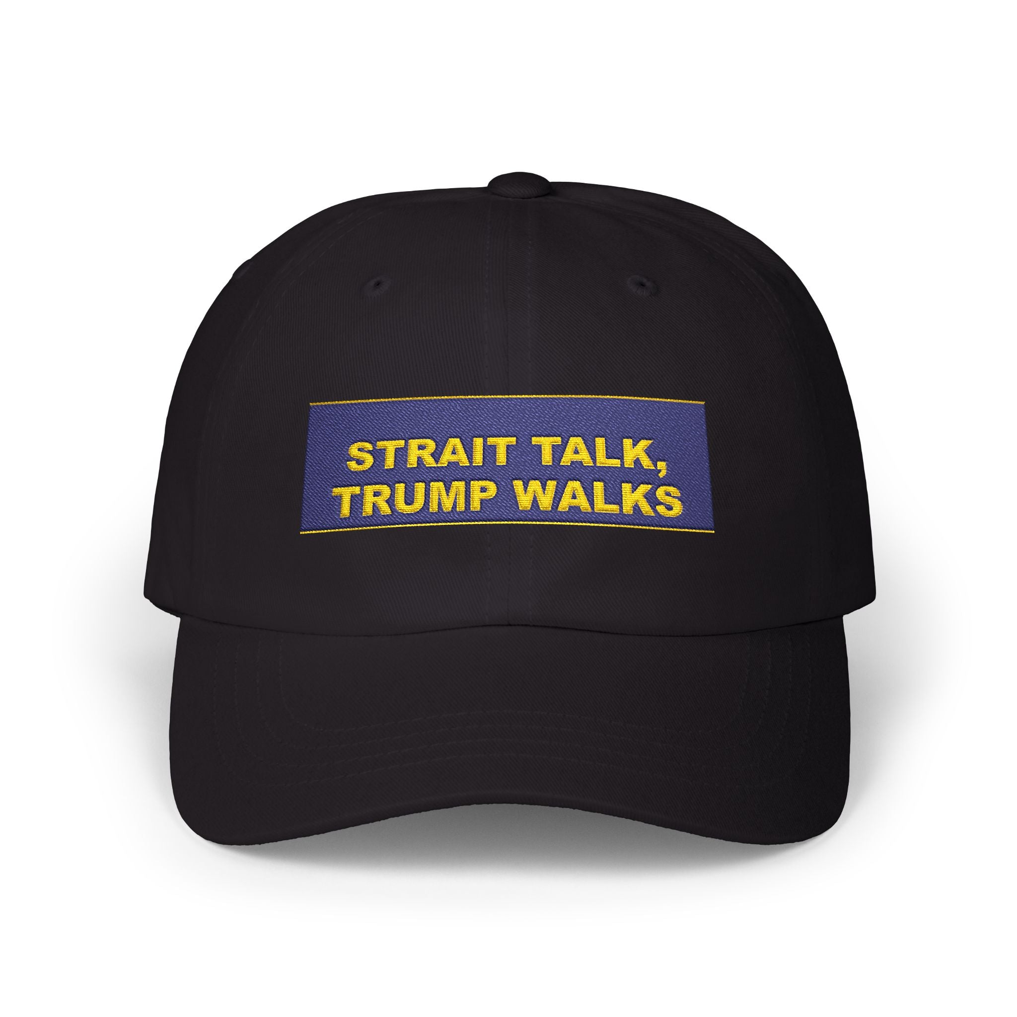 STRAIT TALK, TRUMP WALKS — Patriot Dad Hat
