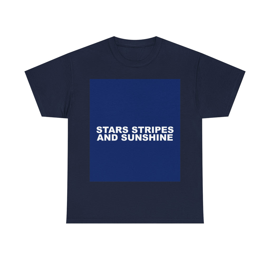 STARS STRIPES AND SUNSHINE — Patriot T-Shirt