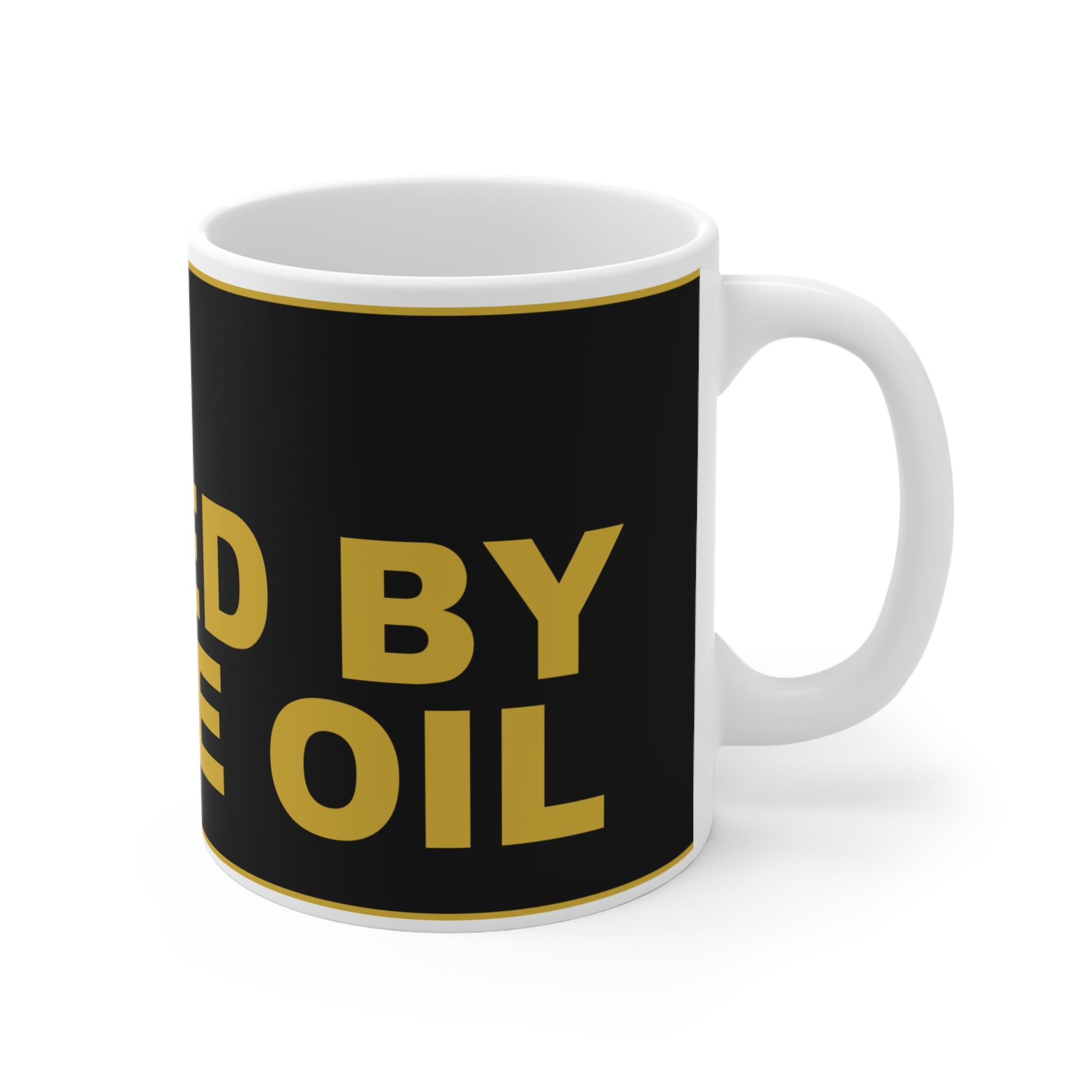 FUELED BY CRUDE OIL — Patriot Mug
