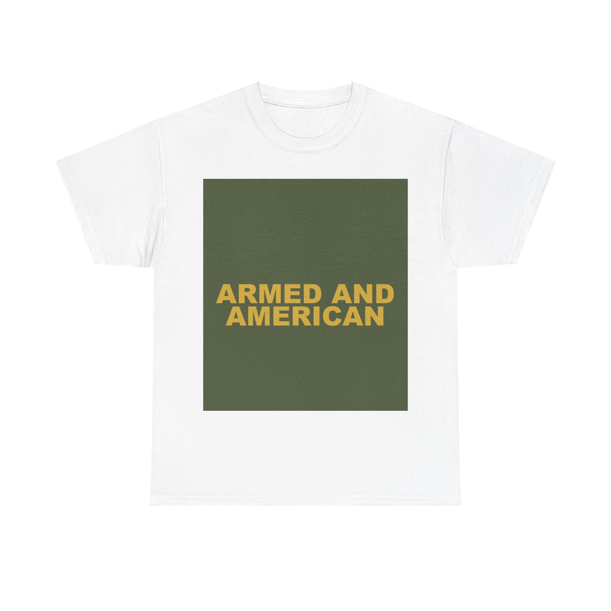 ARMED AND AMERICAN — Patriot T-Shirt