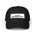 TRUMP PROMISES KEPT — Patriot Dad Hat
