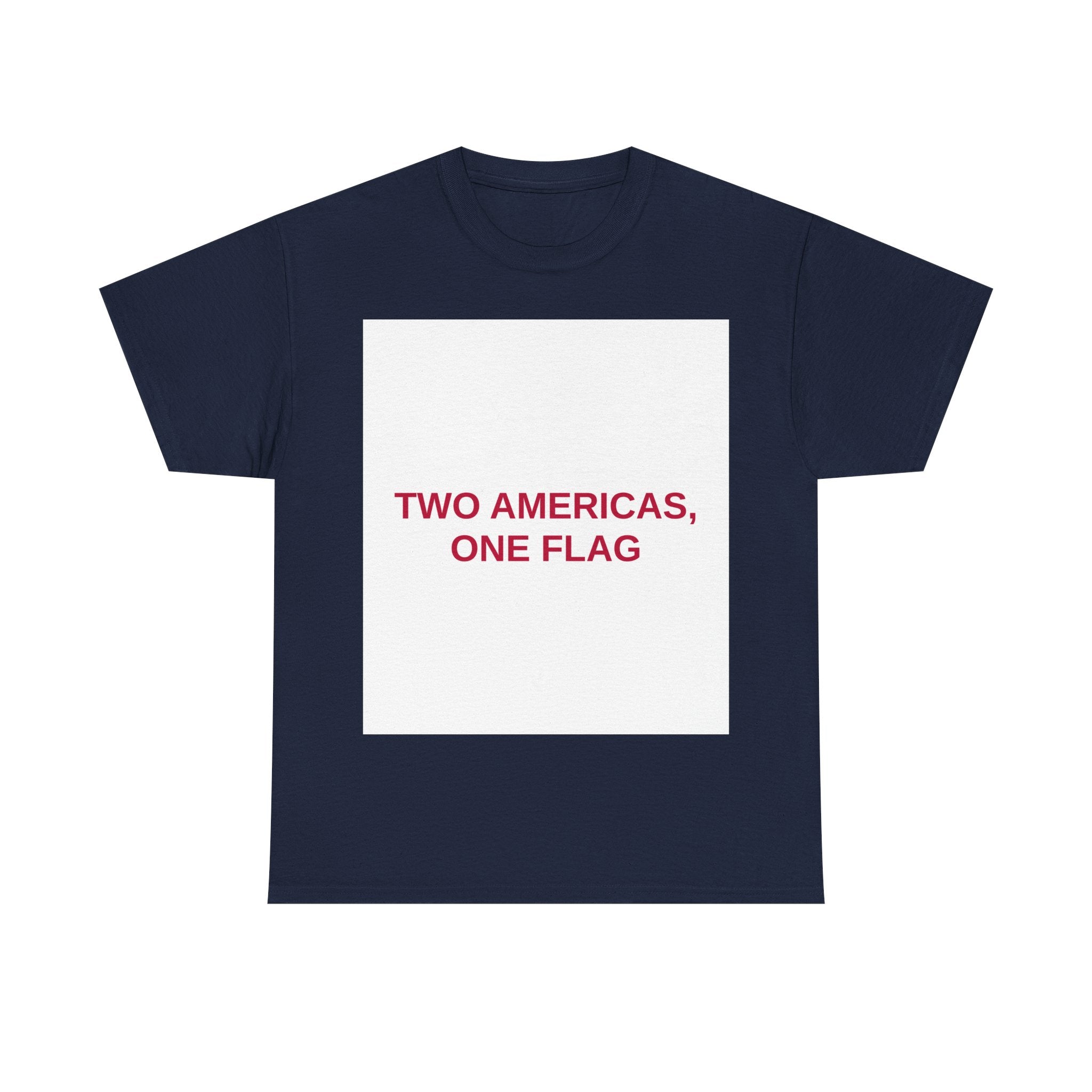 TWO AMERICAS, ONE FLAG — Patriot T-Shirt