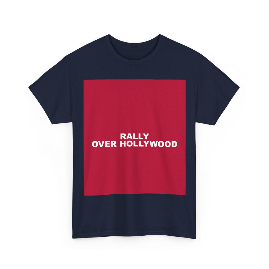 RALLY OVER HOLLYWOOD — Patriot T-Shirt