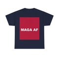 MAGA AF — Patriot T-Shirt