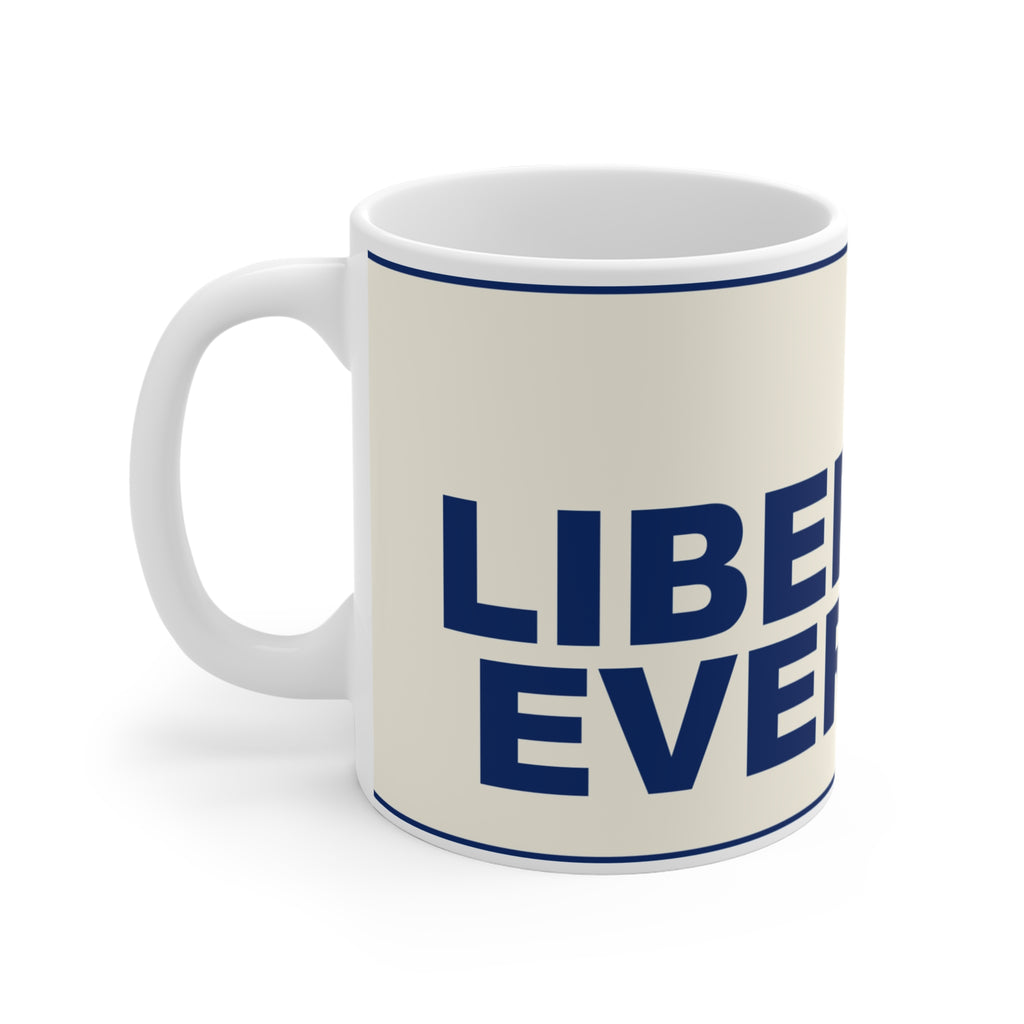 LIBERTY IN EVERY SIP — Patriot Mug