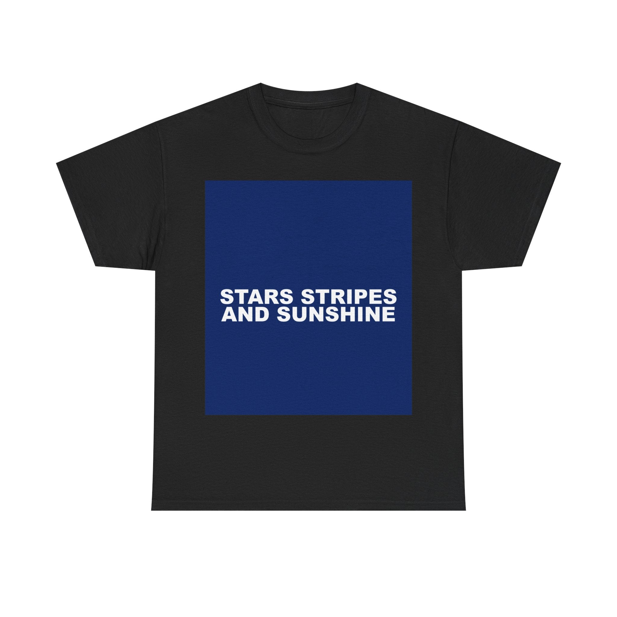 STARS STRIPES AND SUNSHINE — Patriot T-Shirt