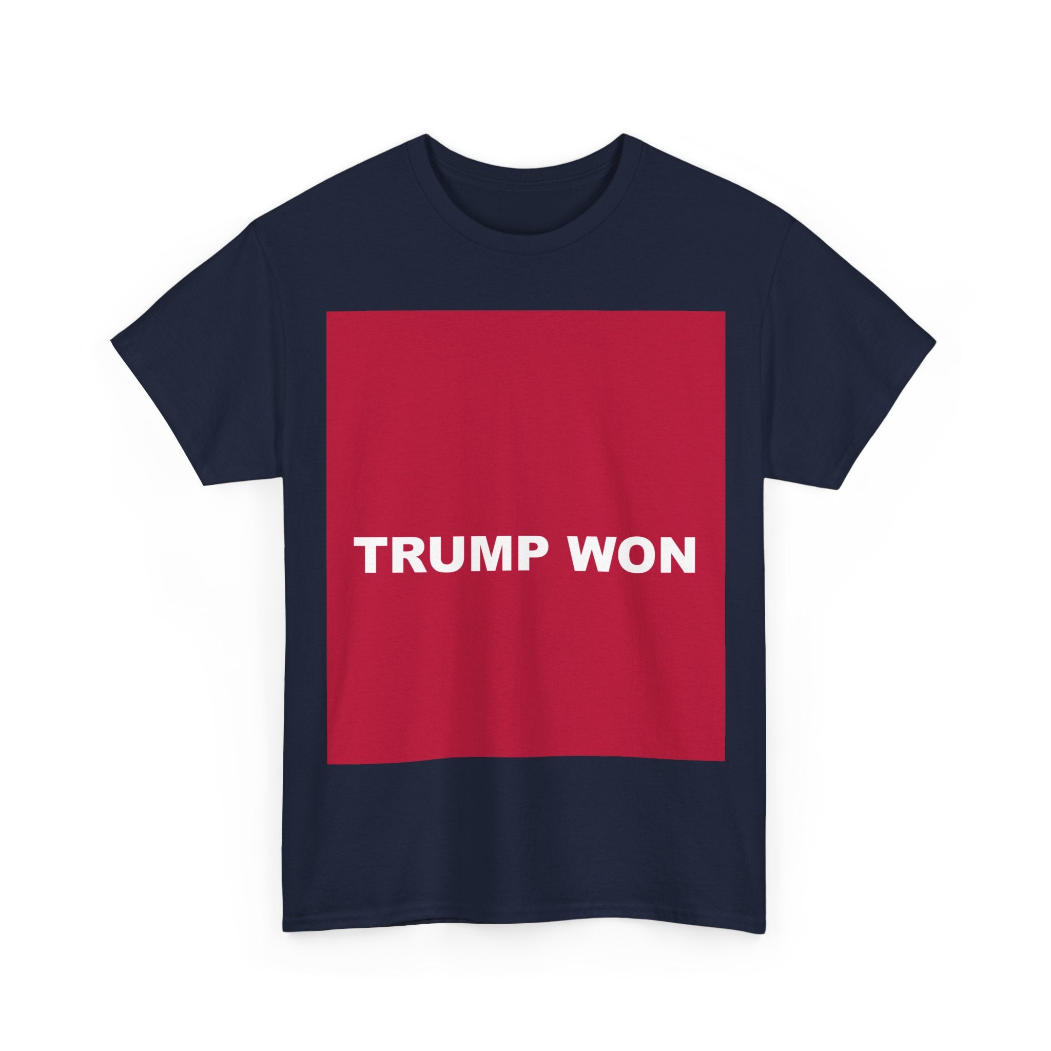 TRUMP WON — Patriot T-Shirt