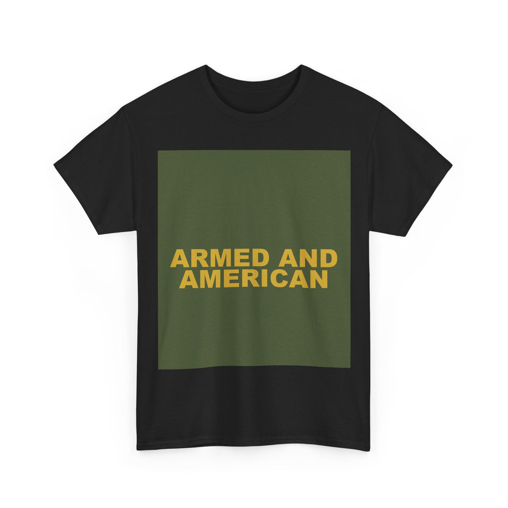 ARMED AND AMERICAN — Patriot T-Shirt