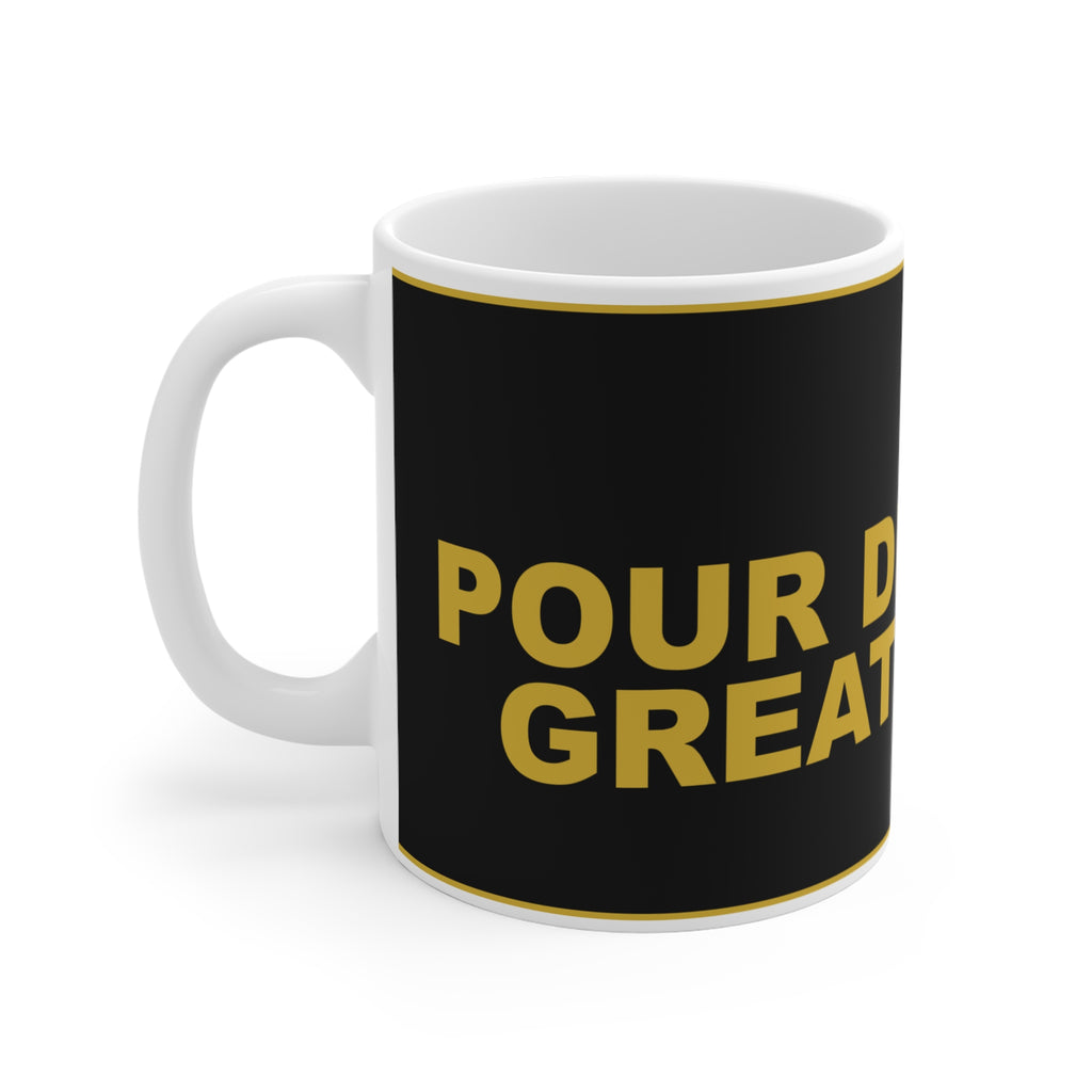 POUR DECISIONS GREAT NATION — Patriot Mug