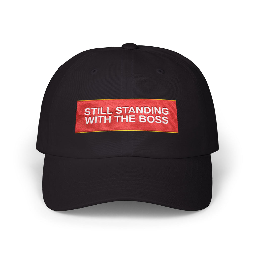 STILL STANDING WITH THE BOSS — Patriot Dad Hat