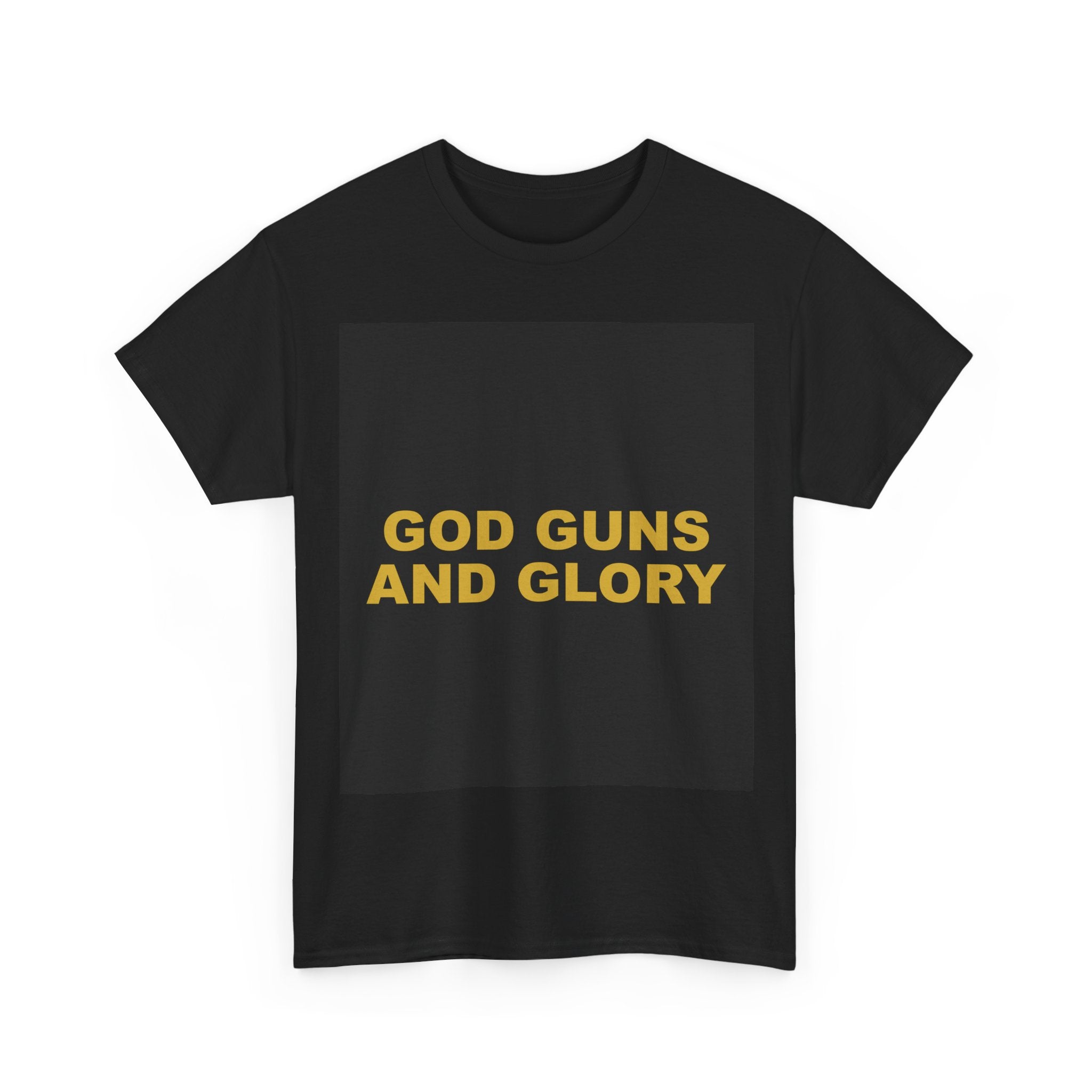 GOD GUNS AND GLORY — Patriot T-Shirt