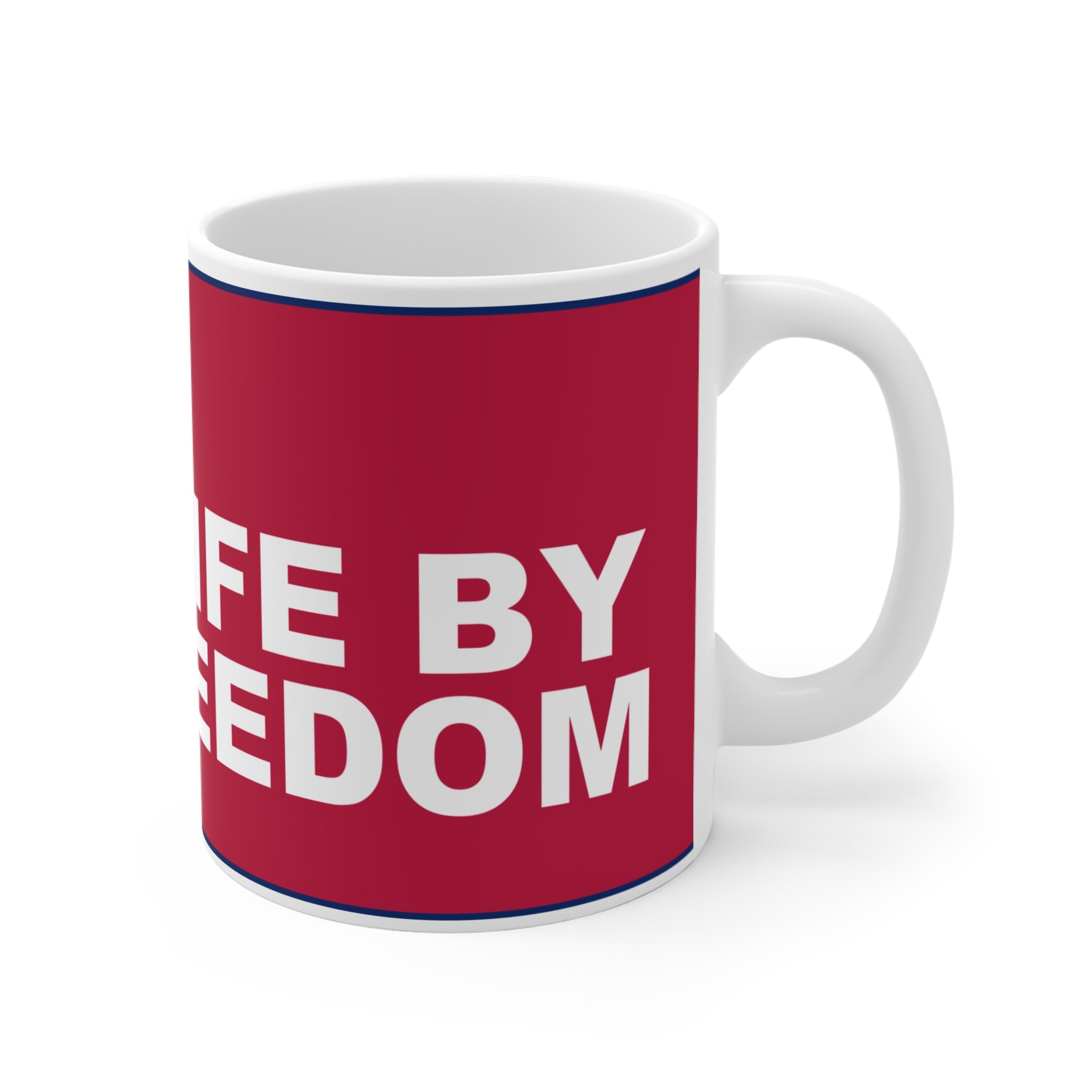 GRAB LIFE BY THE FREEDOM — Patriot Mug