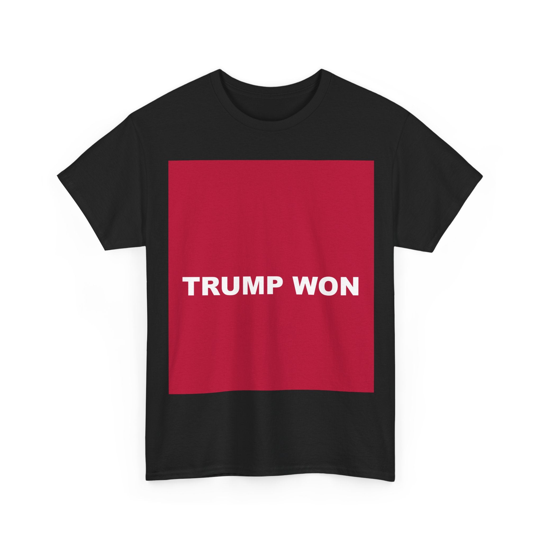 TRUMP WON — Patriot T-Shirt