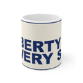 LIBERTY IN EVERY SIP — Patriot Mug