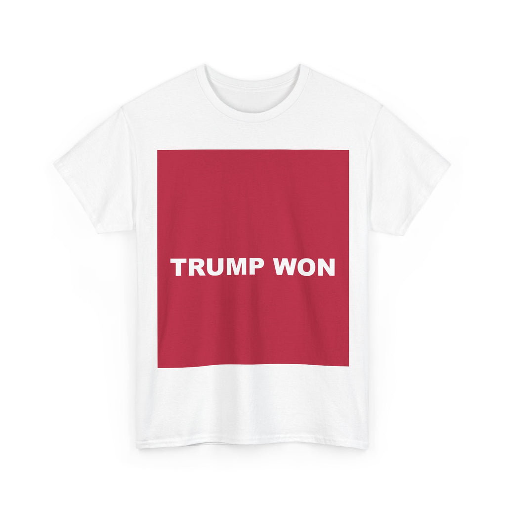 TRUMP WON — Patriot T-Shirt