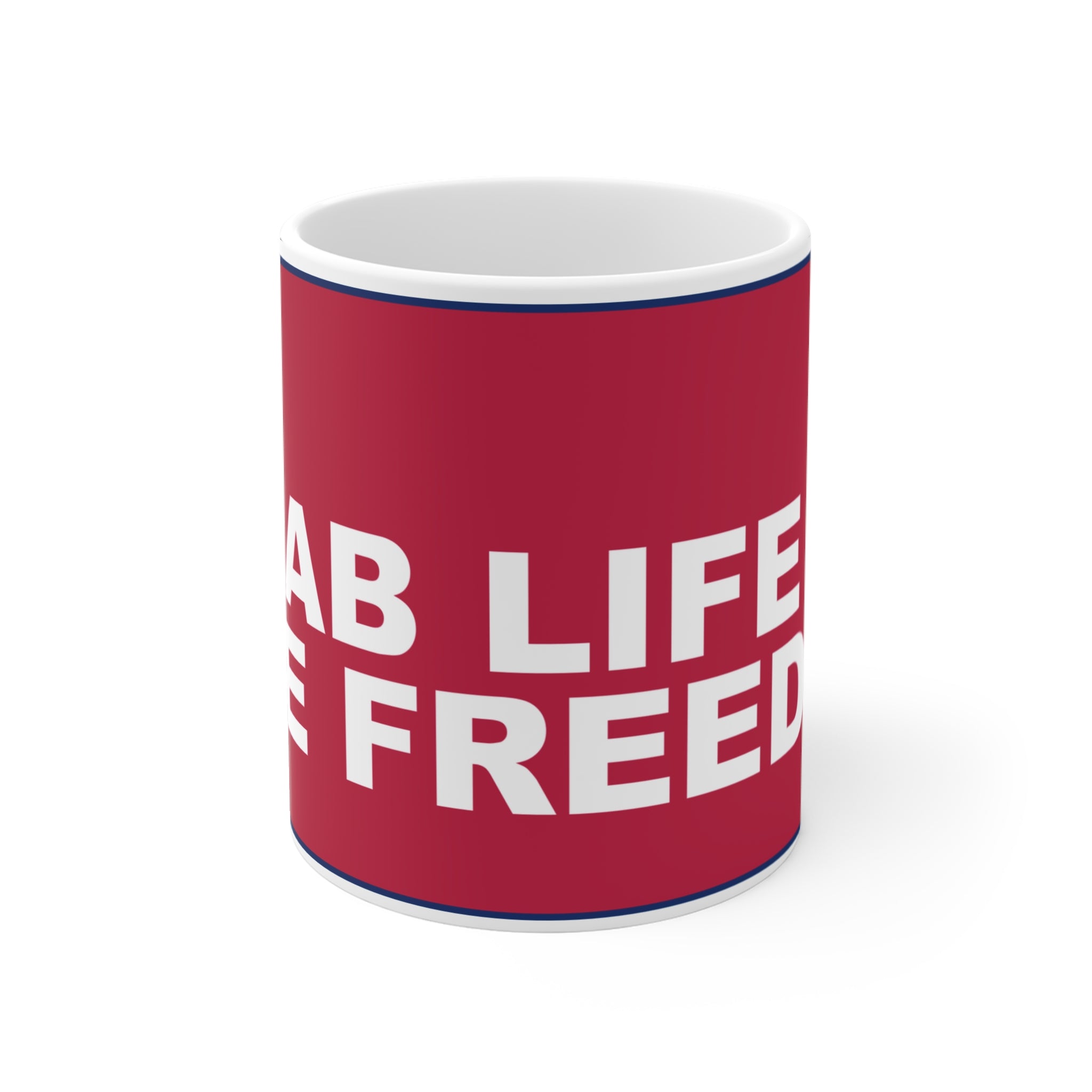 GRAB LIFE BY THE FREEDOM — Patriot Mug