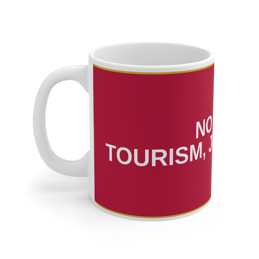 NO BIRTH TOURISM, JUST BORDERS — Patriot Mug