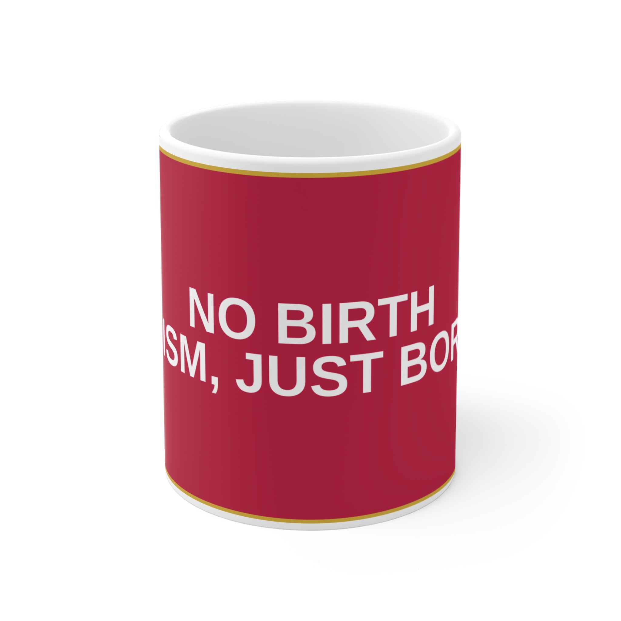 NO BIRTH TOURISM, JUST BORDERS — Patriot Mug