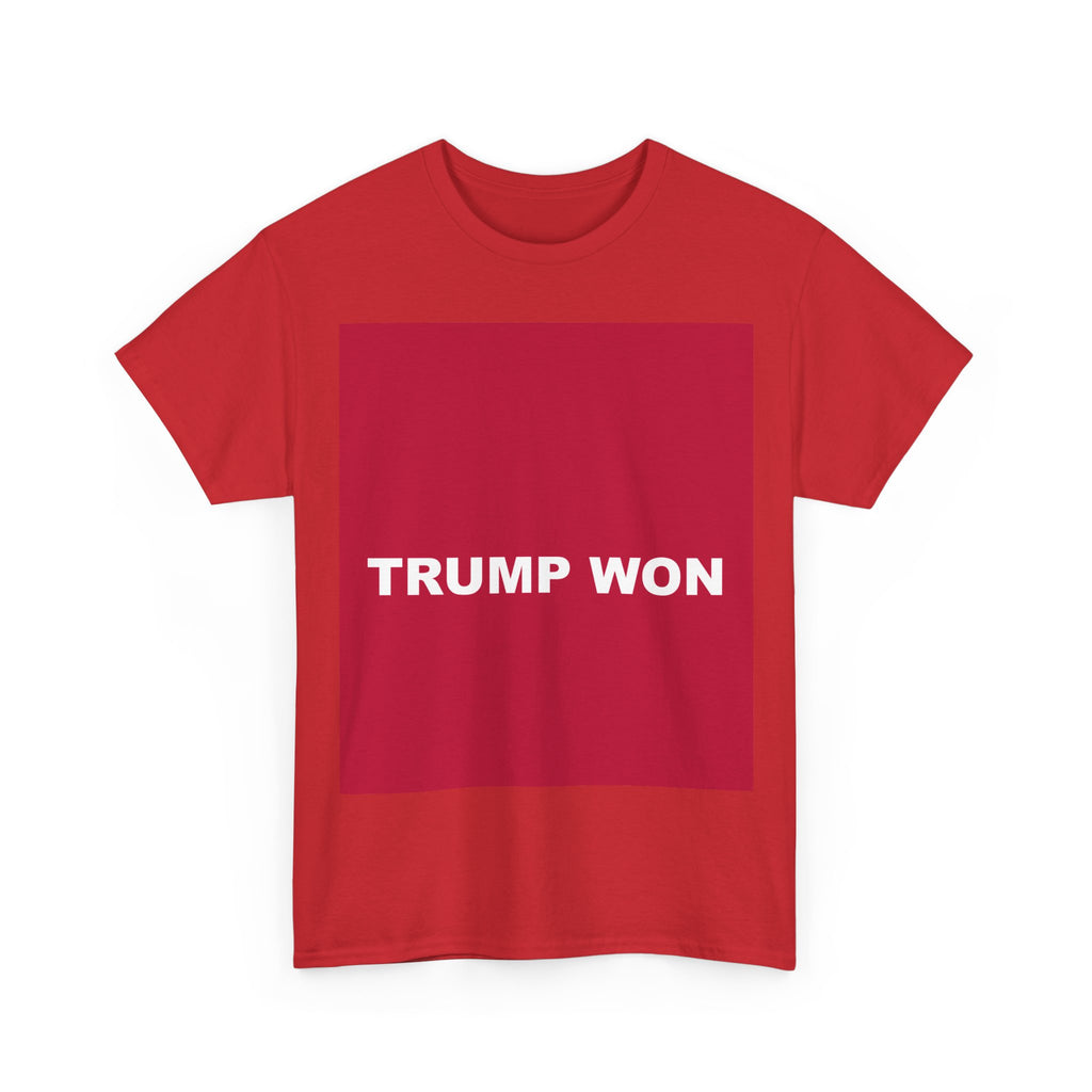 TRUMP WON — Patriot T-Shirt