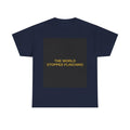 THE WORLD STOPPED FLINCHING — Patriot T-Shirt