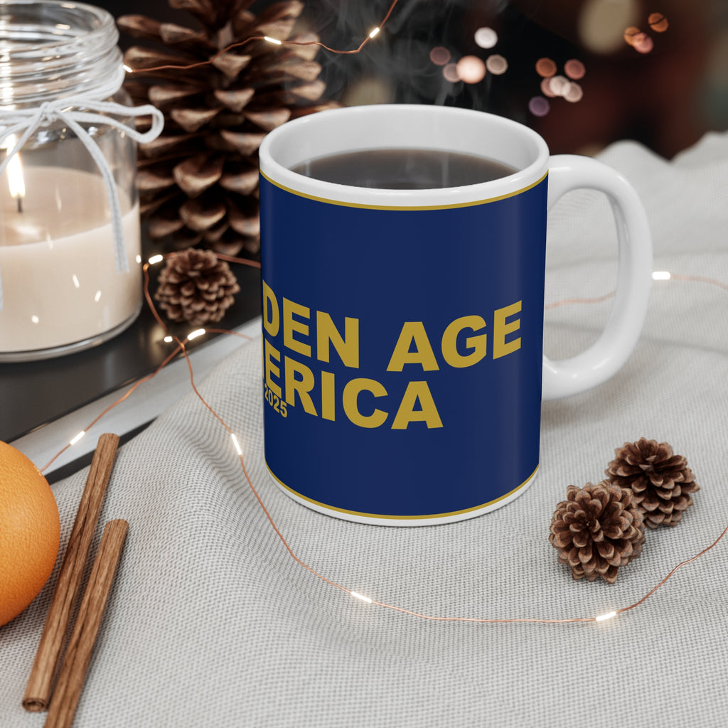 THE GOLDEN AGE OF AMERICA — Patriot Mug