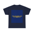 THE GOLDEN AGE OF AMERICA — Patriot T-Shirt