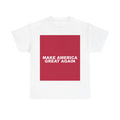 MAKE AMERICA GREAT AGAIN — Patriot T-Shirt
