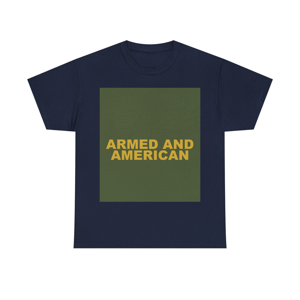 ARMED AND AMERICAN — Patriot T-Shirt