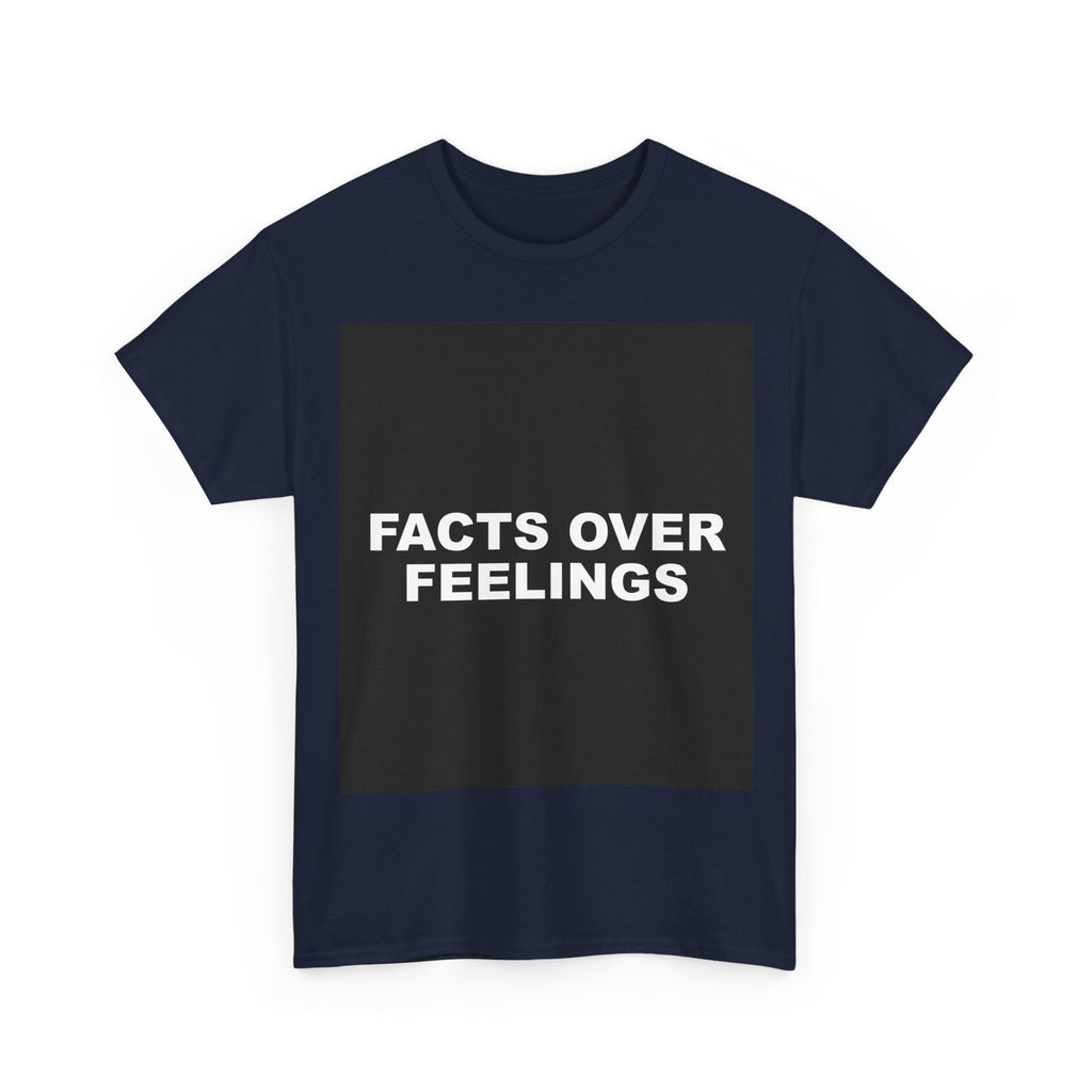 FACTS OVER FEELINGS — Patriot T-Shirt