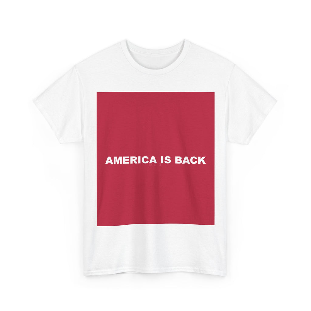 AMERICA IS BACK — Patriot T-Shirt