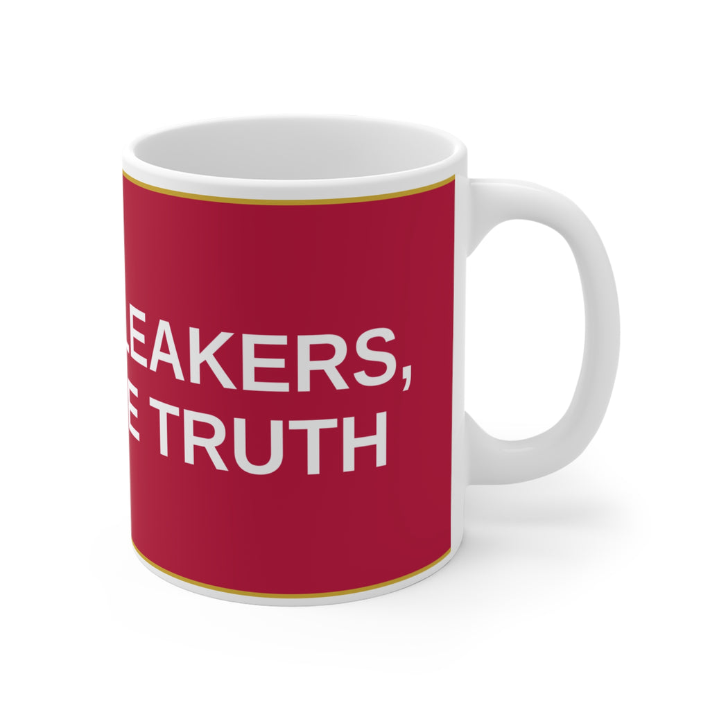 HUNT THE LEAKERS, GUARD THE TRUTH — Patriot Mug
