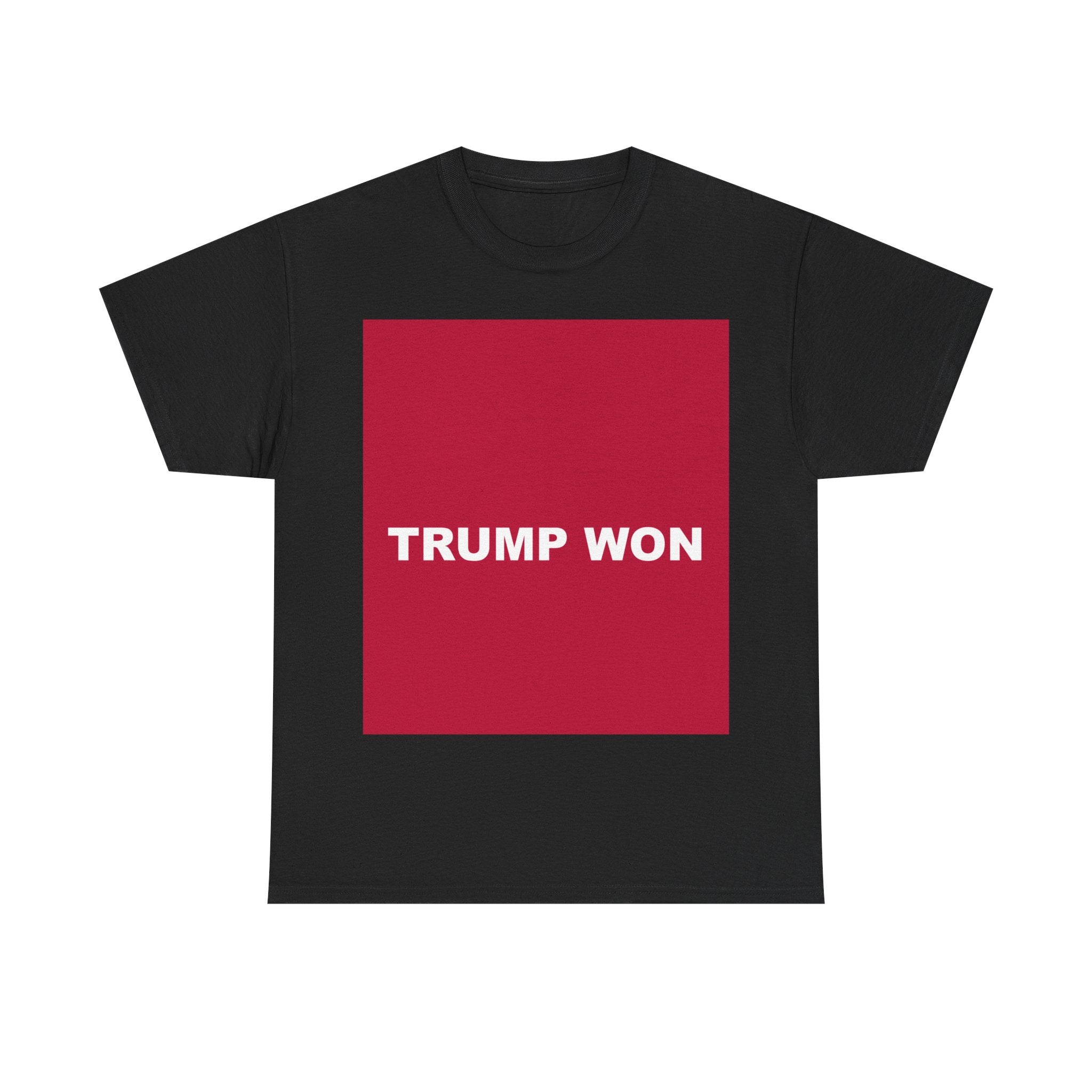 TRUMP WON — Patriot T-Shirt
