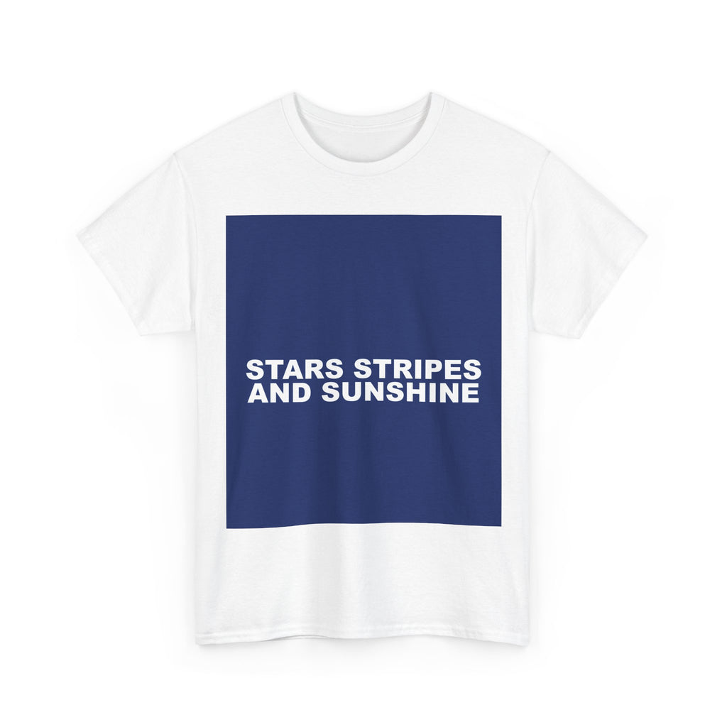 STARS STRIPES AND SUNSHINE — Patriot T-Shirt