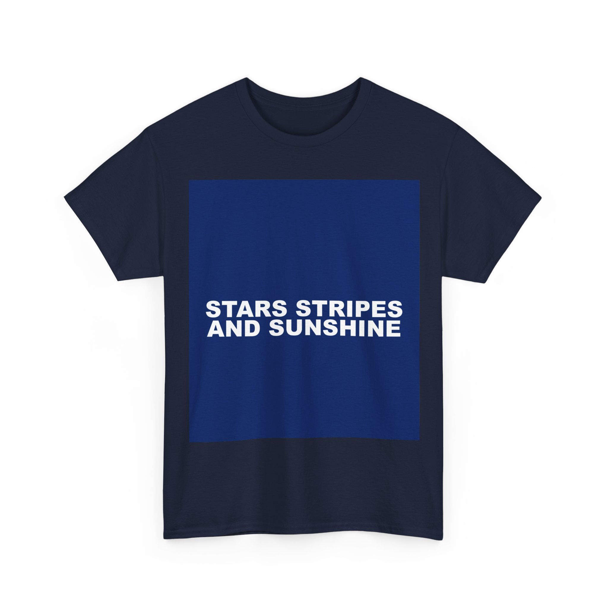 STARS STRIPES AND SUNSHINE — Patriot T-Shirt
