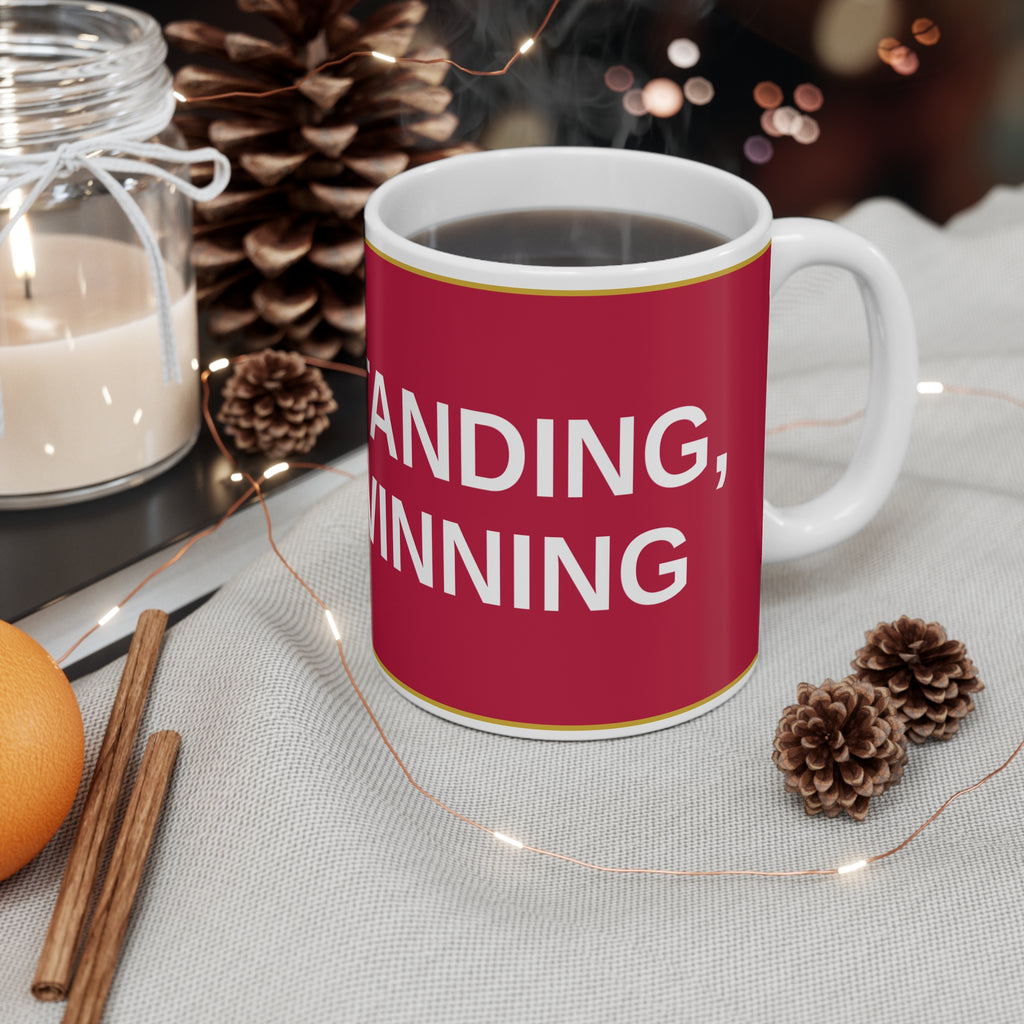 STILL STANDING, STILL WINNING — Patriot Mug
