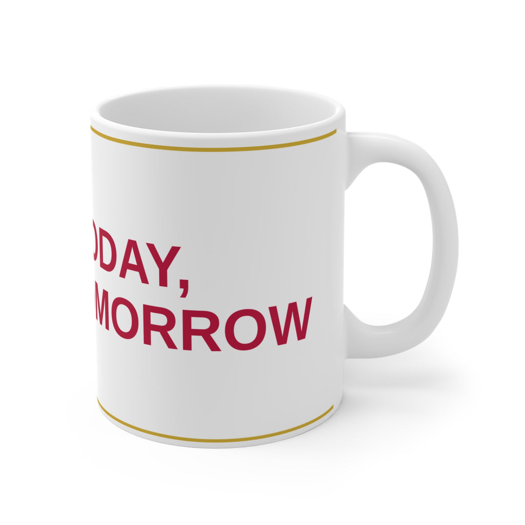 HAIR TODAY, STRONG TOMORROW — Patriot Mug