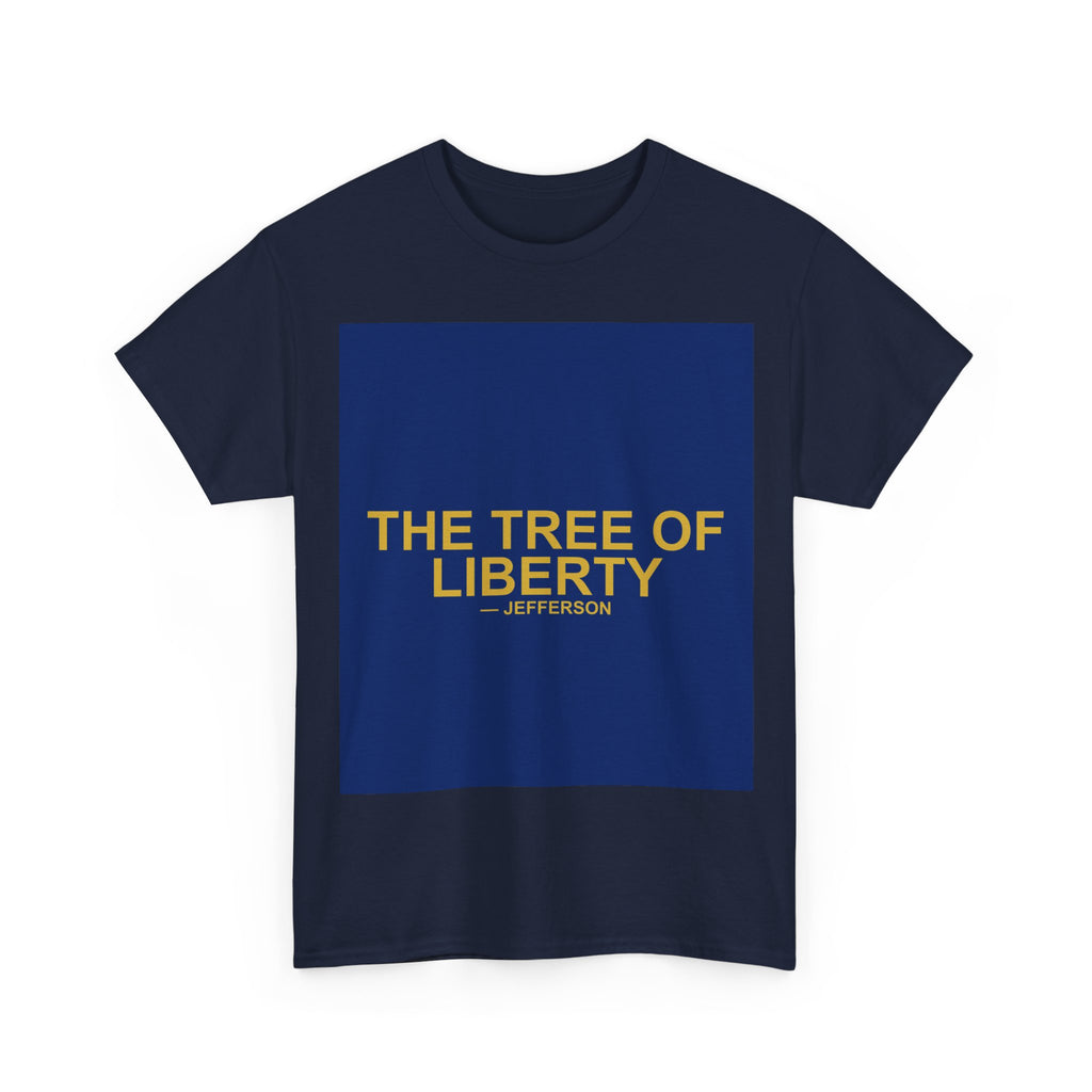THE TREE OF LIBERTY — Patriot T-Shirt