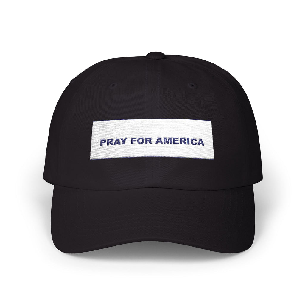 PRAY FOR AMERICA — Patriot Dad Hat